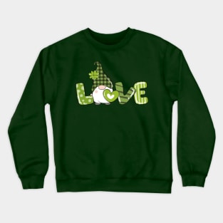 St. Patricks Day Shirt, Love Gnomes Crewneck Sweatshirt